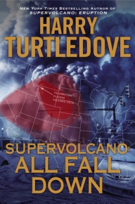 Supervolcano: All Fall Down