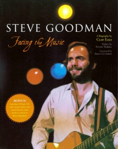 Steve Goodman: Facing the Music