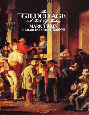 The Gilded Age