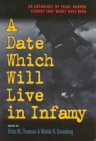A Date Which Will Live in Infamy
