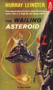 The Wailing Asteroid