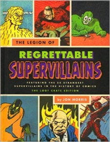 The Legion of Regrettable Supervillains