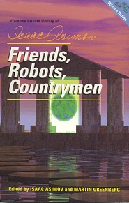 Friends, Robots, Countrymen