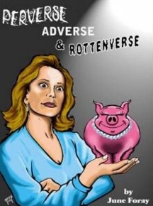 Perverse, Adverse & Rottenverse