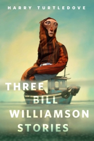 Three Bill Williamson Storiese