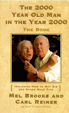 The 2000 Year Old Man in the Year 2000